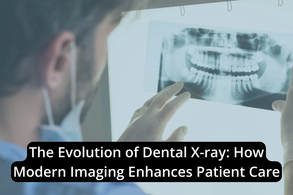 The evolution of dental x-ray through modern imaging techniques that enhance patient care.